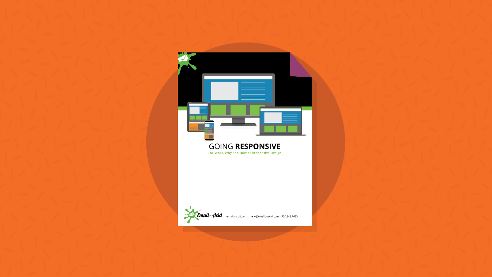 Image for Going Responsive: The What, Why and How of Responsive Design