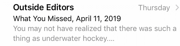 Outside Magazine demonstrates mobile-optimized, motivating preheader text about underwater hockey to get the user to click